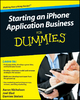 Starting an iPhone Application Business For Dummies - Aaron Nicholson; Joel Elad; Damien Stolarz