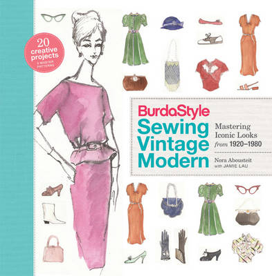 Burdastyle Sewing Vintage Modern - Nora Abousteit, Jamie Lau