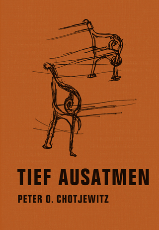 Tief ausatmen - Peter O. Chotjewitz; Cordula Güdemann; Jörg Sundermeier
