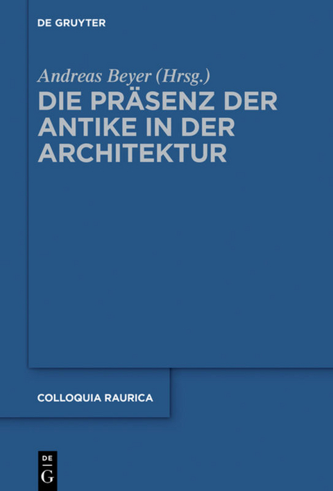 Die Präsenz der Antike in der Architektur - 