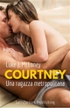 Courtney. Una ragazza metropolitana - Luke J. Mcloney