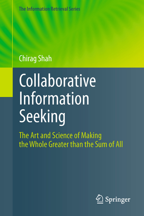 Collaborative Information Seeking - Chirag Shah