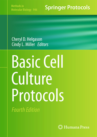 Basic Cell Culture Protocols - Cheryl D. Helgason; Cindy L. Miller