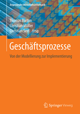 Geschäftsprozesse - Thomas Barton; Christian Müller; Christian Seel