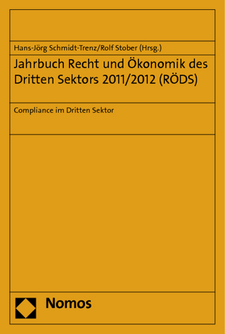 Jahrbuch Recht und Ökonomik des Dritten Sektors 2011/2012 (RÖDS) - Hans-Jörg Schmidt-Trenz; Rolf Stober