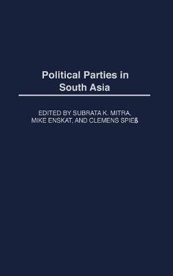 Political Parties in South Asia - Subrata Mitra