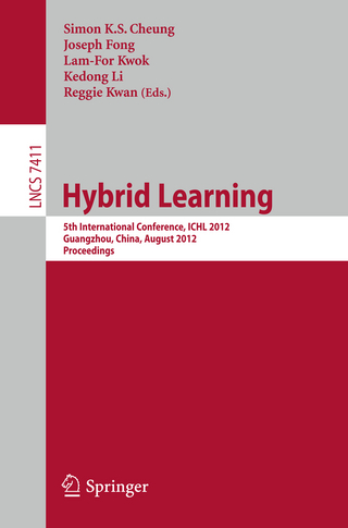 Hybrid Learning - Simon K.S. Cheung; Joseph Fong; Lam-for Kwok; Kedong Li; Reggie Kwan