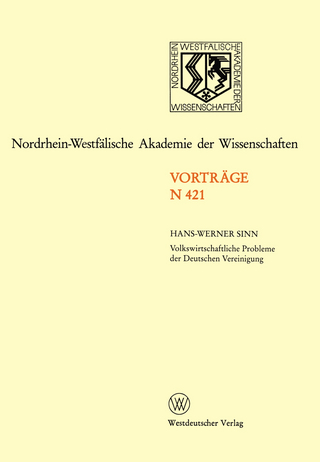 Volkswirtschaftliche Probleme der Deutschen Vereinigung - Hans-Werner Sinn