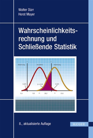 Wahrscheinlichkeitsrechnung und Schließende Statistik - Walter Dürr; Horst Mayer