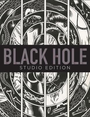 Fantagraphics Studio Edition: Charles Burns' Black Hole - Charles Burns