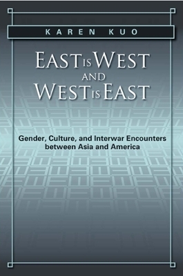 East is West and West is East - Karen J. Kuo