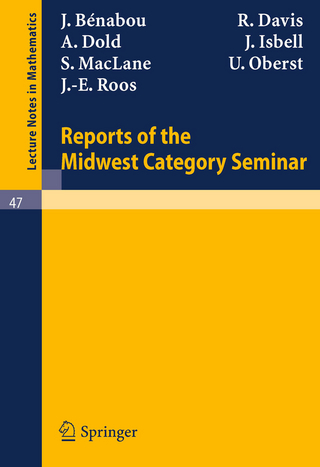Reports of the Midwest Category Seminar I - J Benabou; R. Davis; A. Dold; J. Isbell; S. Maclane; U. Oberst; J. E. Roos