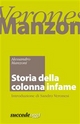 Storia della Colonna Infame - Alessandro Manzoni; Sandro Veronesi