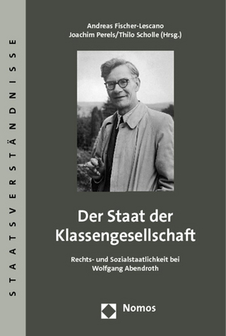 Der Staat der Klassengesellschaft - Andreas Fischer-Lescano; Joachim Perels; Thilo Scholle
