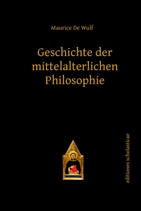 Geschichte der mittelalterlichen Philosophie - Maurice De Wulf