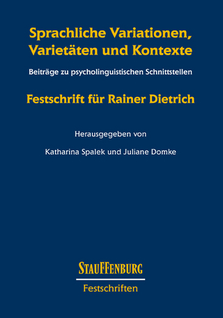 Sprachliche Variationen, Varietäten und Kontexte - Katharina Spalek; Juliane Domke