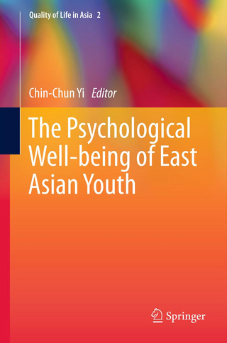 The Psychological Well-being of East Asian Youth - Chin-Chun Yi