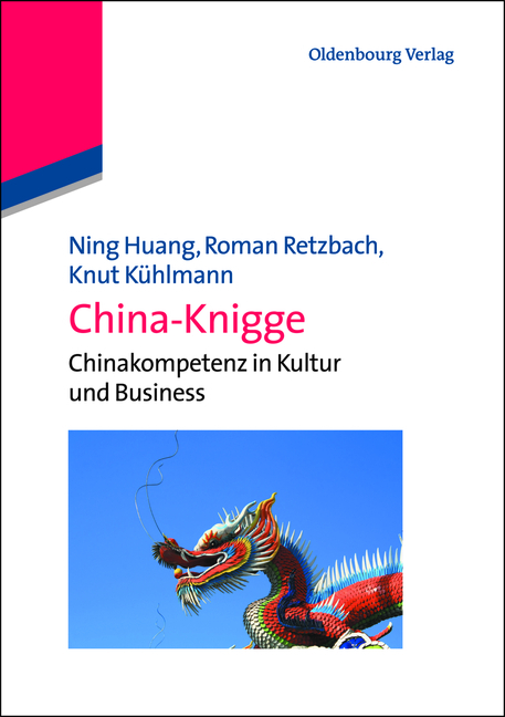 China-Knigge - Ning Huang, Roman Retzbach, Knut Kühlmann