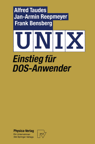 UNIX - Alfred Taudes; Jan-Arnim Reepmeyer
