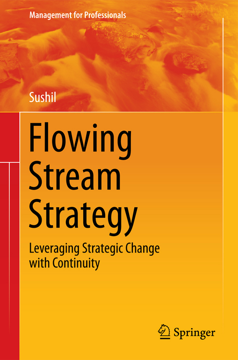Flowing Stream Strategy -  Prof. Sushil