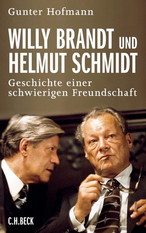 Willy Brandt und Helmut Schmidt - Gunter Hofmann