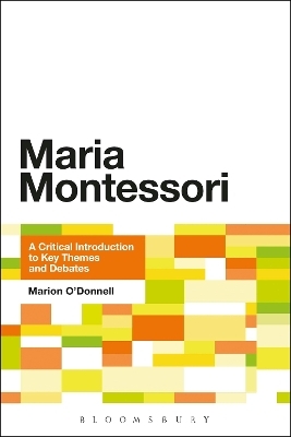 Maria Montessori - Dr Marion O'Donnell