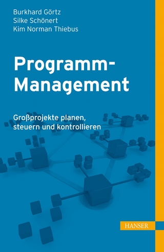 Programm-Management - Burkhard Görtz; Silke Schönert; Kim Norman Thiebus