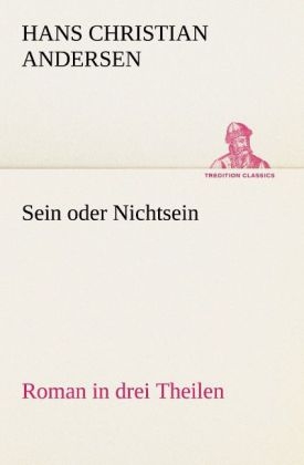 Sein oder Nichtsein - Hans Christian Andersen