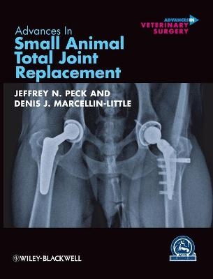 Advances in Small Animal Total Joint Replacement - 