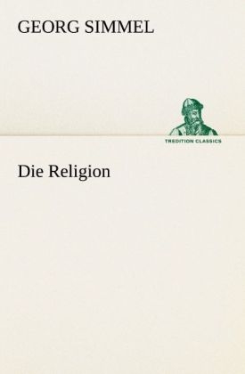 Die Religion - Georg Simmel