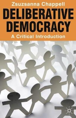 Deliberative Democracy - Zsuzsanna Chappell