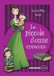 Piccole donne crescono (De Agostini) - Louisa May Alcott