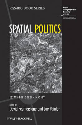 Spatial Politics - David Featherstone; Joe Painter