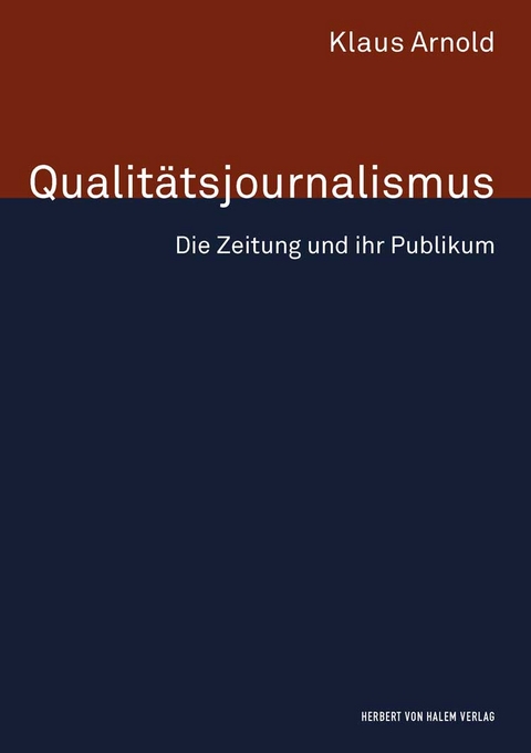 Qualitätsjournalismus - Klaus Arnold