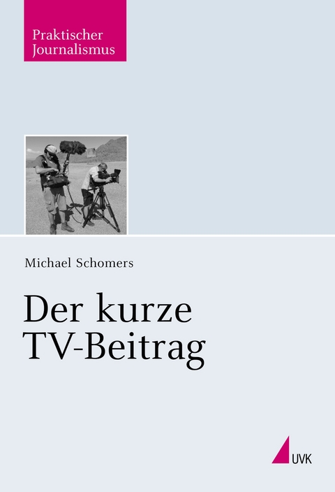 Der kurze TV-Beitrag - Michael Schomers