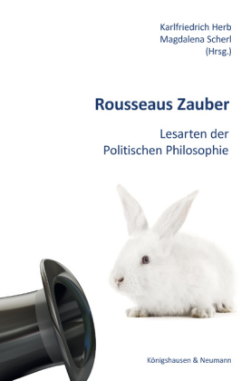 Rousseaus Zauber - Karlfriedrich Herb; Magdalena Scherl