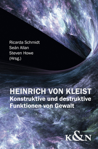 Heinrich von Kleist - Ricarda Schmidt; Seán Allan; Steven Howe
