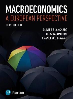 Macroeconomics - Olivier Blanchard, Alessia Amighini, Francesco Giavazzi