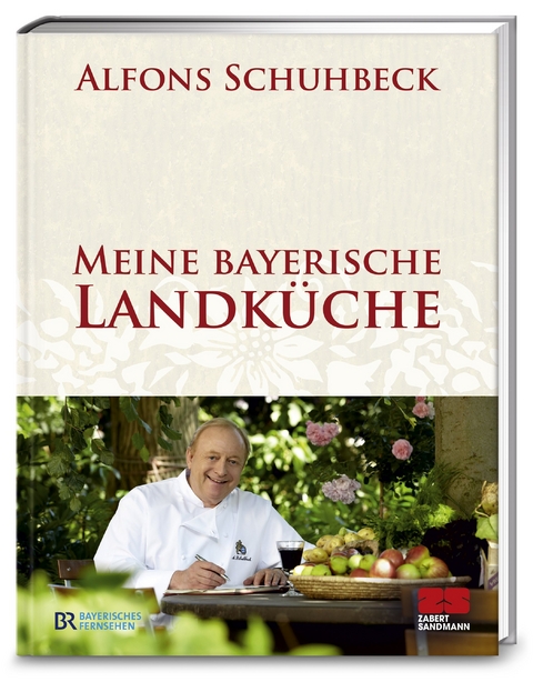 Meine bayerische Landküche - Alfons Schuhbeck