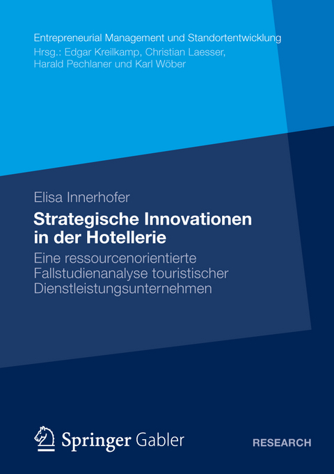 Strategische Innovationen in der Hotellerie - Elisa Innerhofer