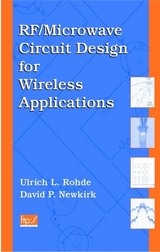 RF/Microwave Circuit Design for Wireless Applications -  David P. Newkirk,  Ulrich L. Rohde