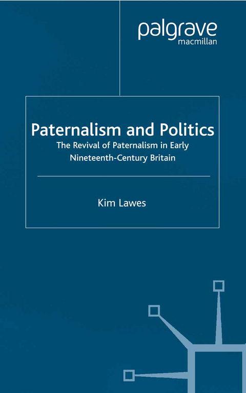 Paternalism and Politics - Kim Lawes