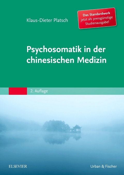Psychosomatik in der Chinesischen Medizin - Klaus-Dieter Platsch