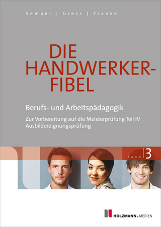 Die Handwerker-Fibel - Lothar Semper; Bernhard Gress; Klaus Franke