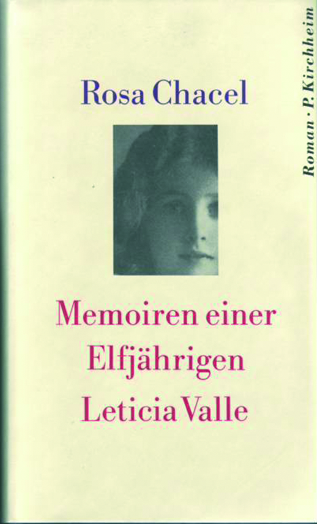 Memoiren einer Elfjährigen - Leticia Valle - Rosa Chacel; Peter Kultzen