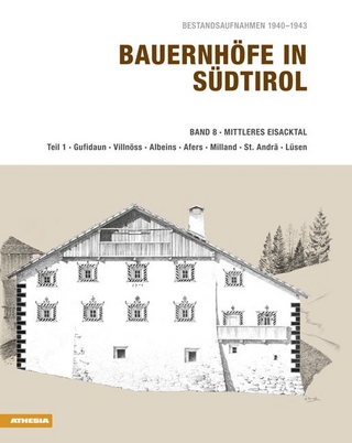 Bauernhöfe in Südtirol / Bauernhöfe in Südtirol Band 8.1