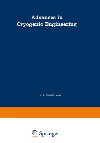 Advances in Cryogenic Engineering - K. D. Timmerhaus