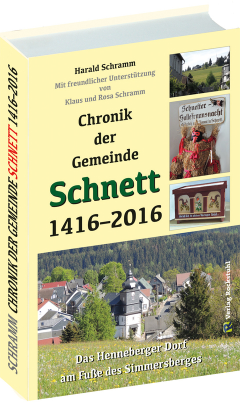 Chronik der Gemeinde SCHNETT 1416–2016 - Harald Schramm