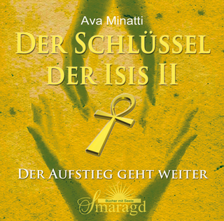 Der Schlüssel der Isis 2 2 CDs - Ava Minatti