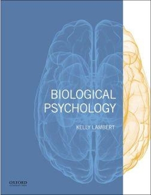 Biological Psychology - Kelly G. Lambert